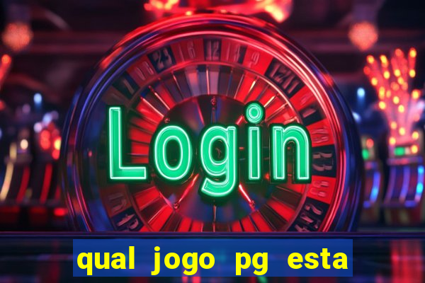 qual jogo pg esta pagando agora