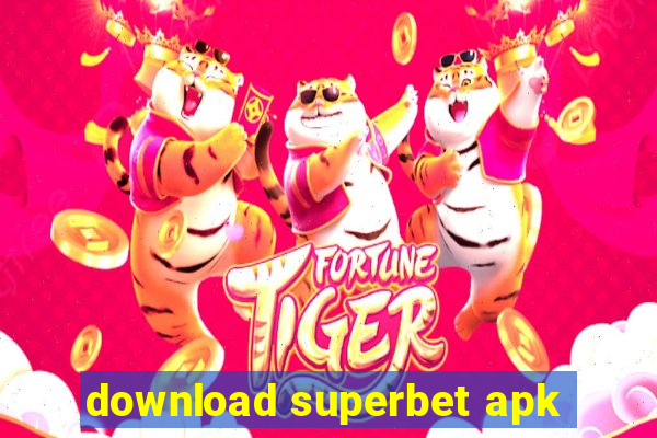 download superbet apk