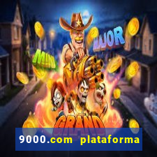 9000.com plataforma de jogos