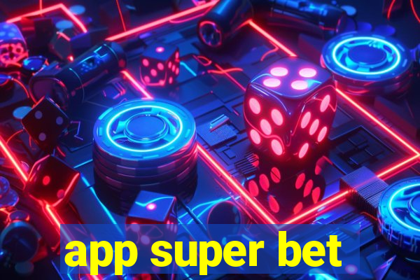 app super bet