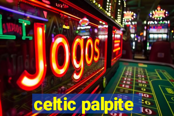 celtic palpite