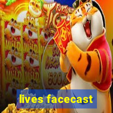 lives facecast