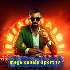 mega canais sport tv