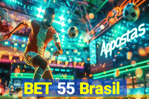 BET 55 Brasil