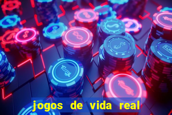 jogos de vida real na escola