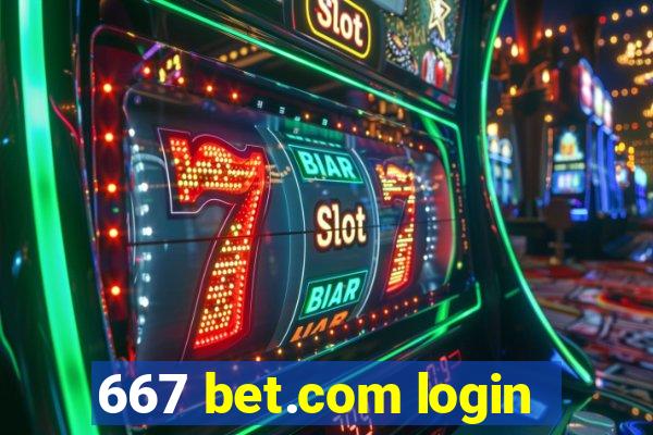 667 bet.com login