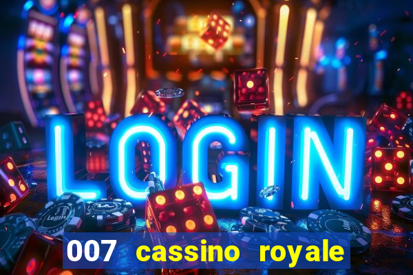 007 cassino royale download dublado avi