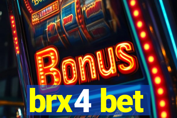 brx4 bet