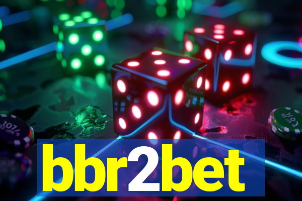 bbr2bet