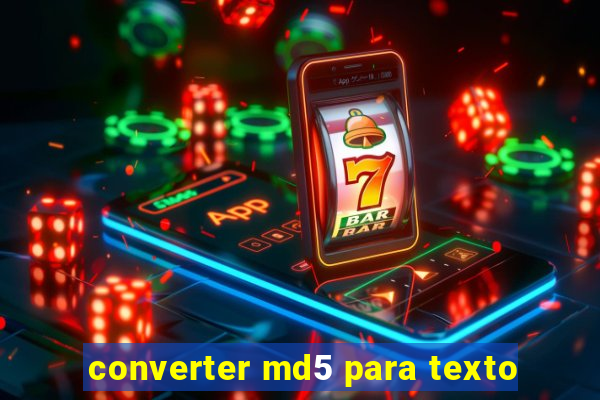 converter md5 para texto