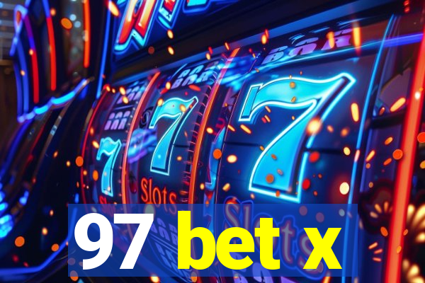 97 bet x