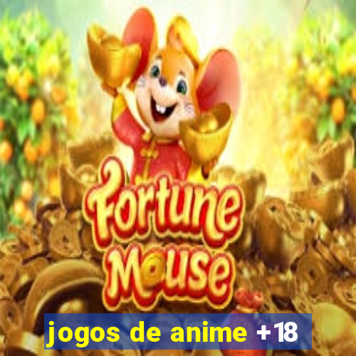 jogos de anime +18