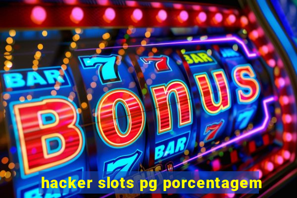 hacker slots pg porcentagem