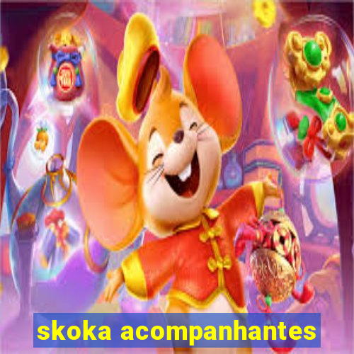 skoka acompanhantes