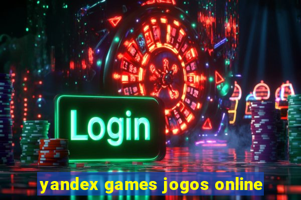 yandex games jogos online