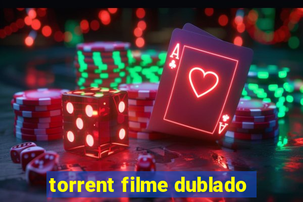 torrent filme dublado