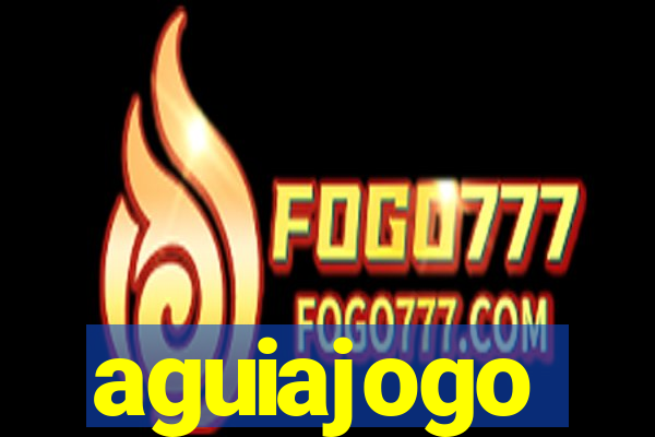 aguiajogo