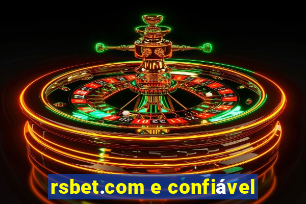 rsbet.com e confiável