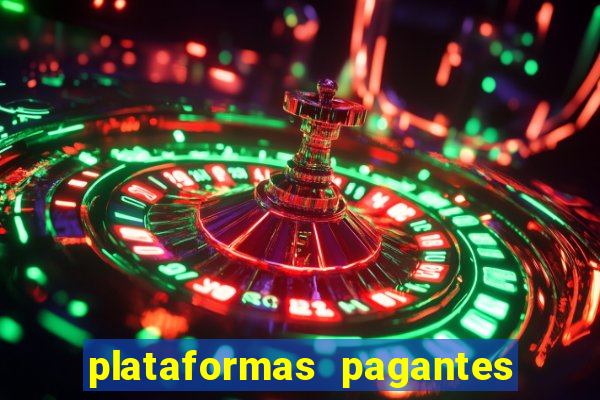 plataformas pagantes fortune tiger