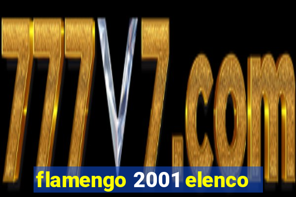 flamengo 2001 elenco