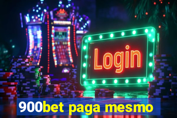 900bet paga mesmo