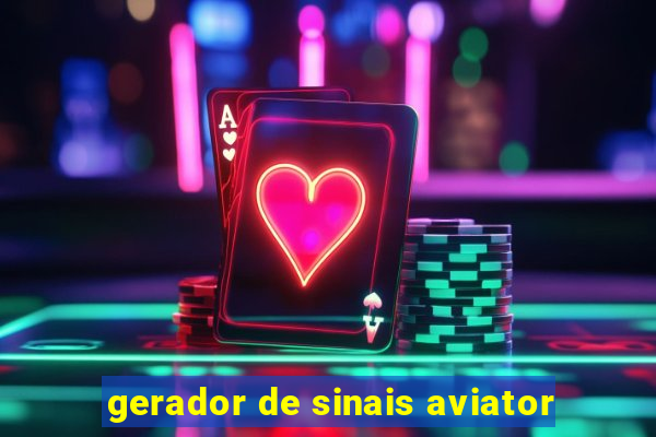 gerador de sinais aviator