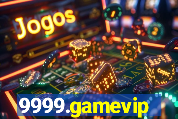 9999.gamevip