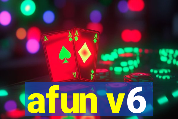 afun v6