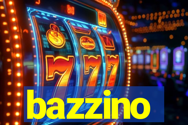 bazzino