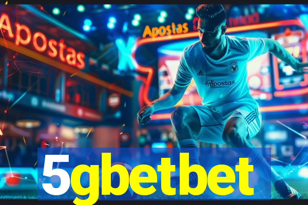 5gbetbet