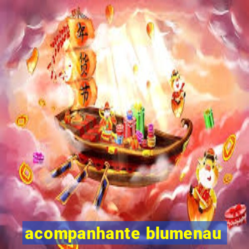 acompanhante blumenau