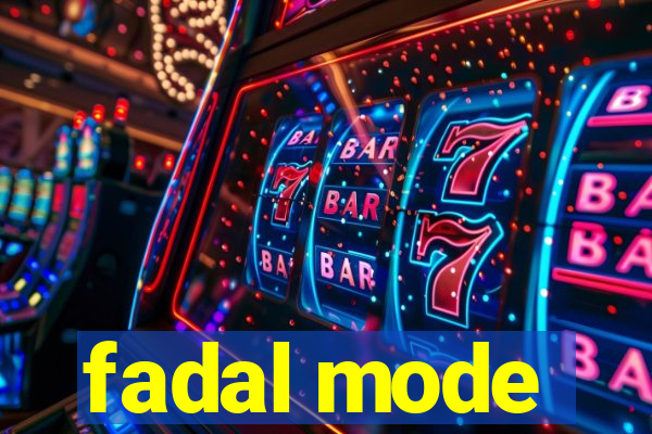 fadal mode