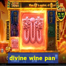 divine wine pan