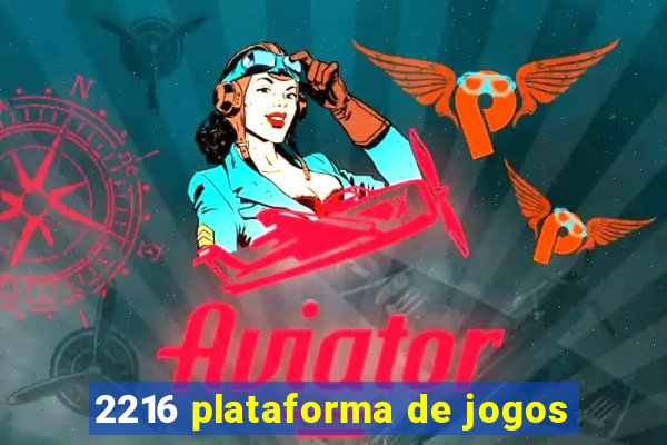 2216 plataforma de jogos