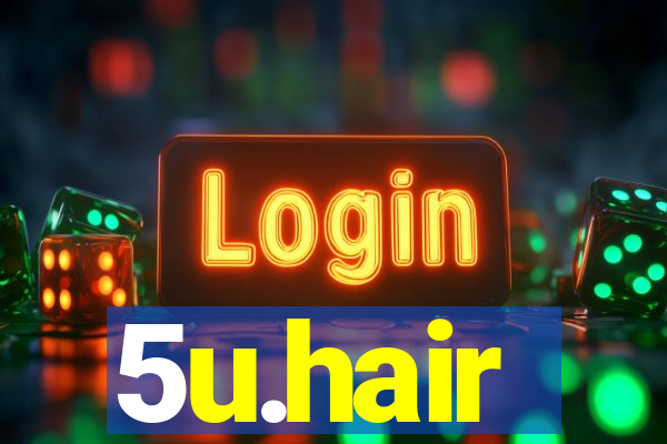 5u.hair