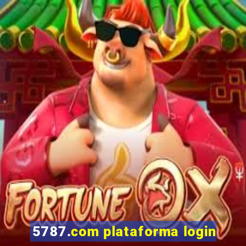 5787.com plataforma login