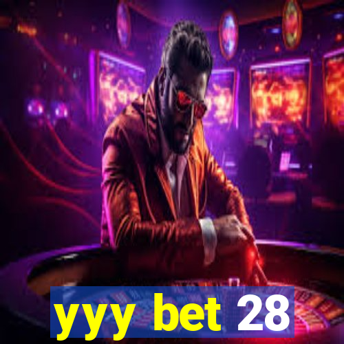 yyy bet 28