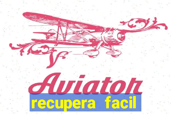 recupera facil reclame aqui