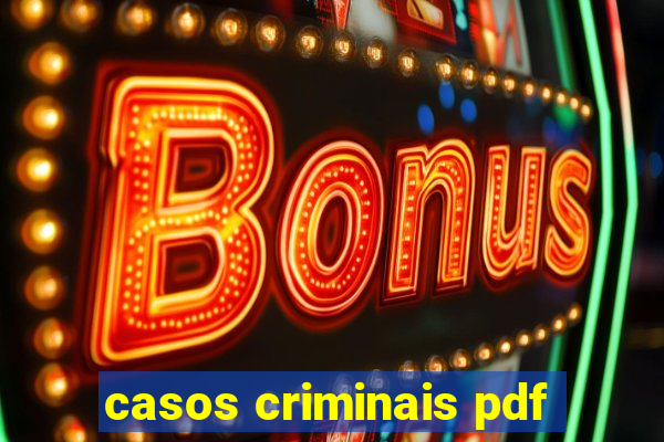 casos criminais pdf