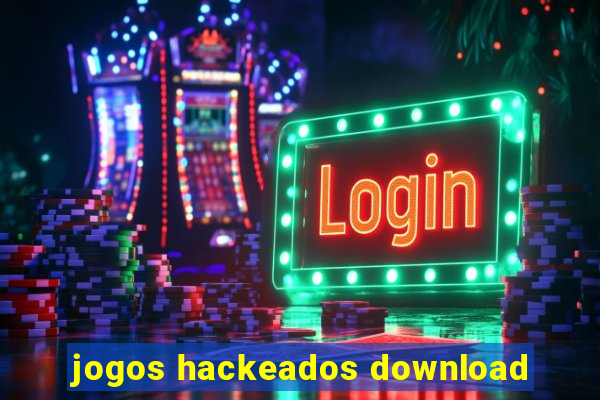 jogos hackeados download