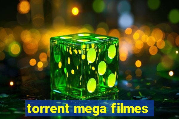 torrent mega filmes