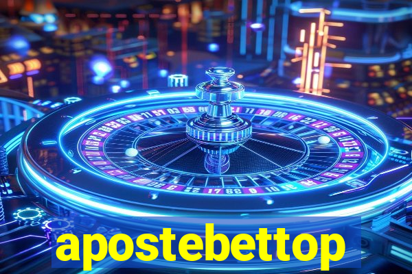 apostebettop