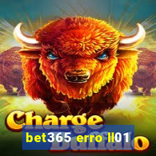 bet365 erro ll01