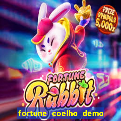 fortune coelho demo grátis dinheiro infinito