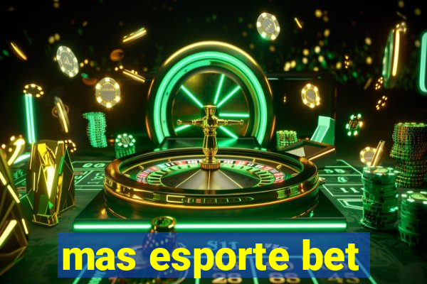 mas esporte bet