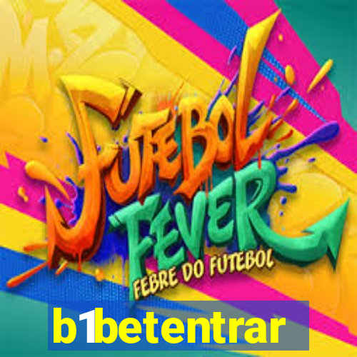 b1betentrar