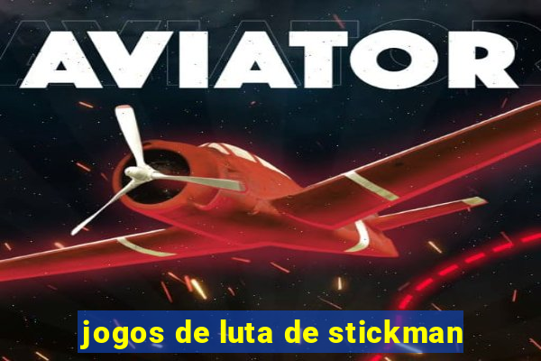 jogos de luta de stickman