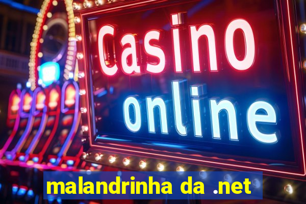 malandrinha da .net