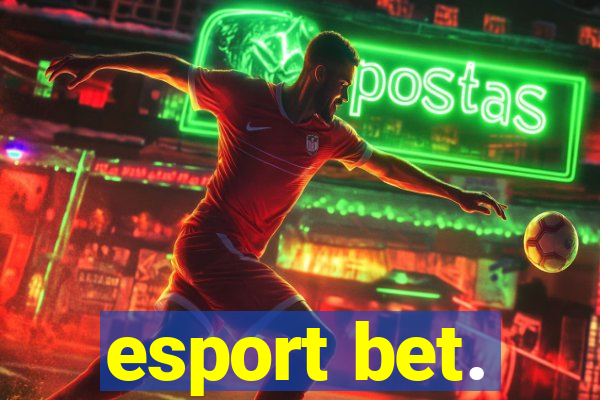 esport bet.