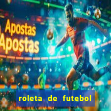 roleta de futebol carreira roleta de jogadores de futebol